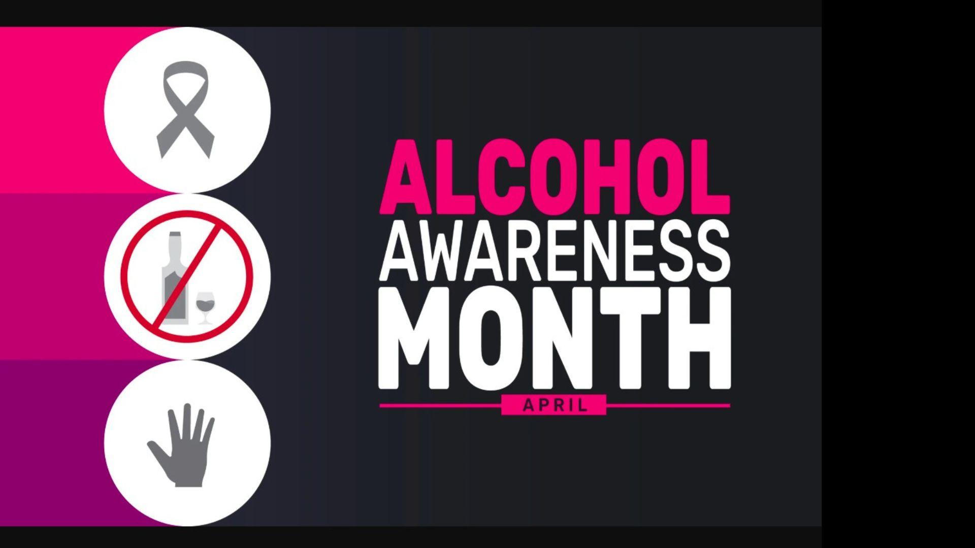 Alcohol Awareness Month continues
