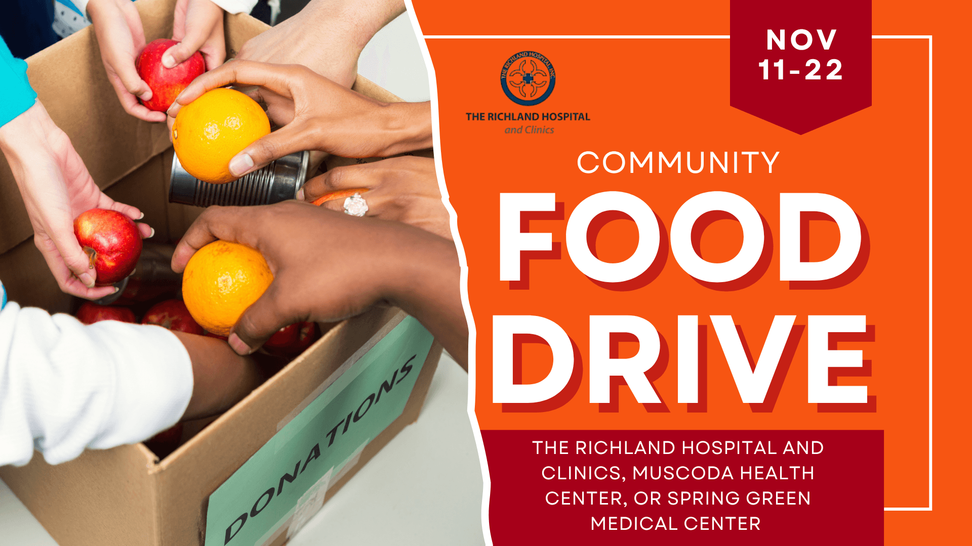 The Richland Hospital and Clinics is hosting a community-wide food drive