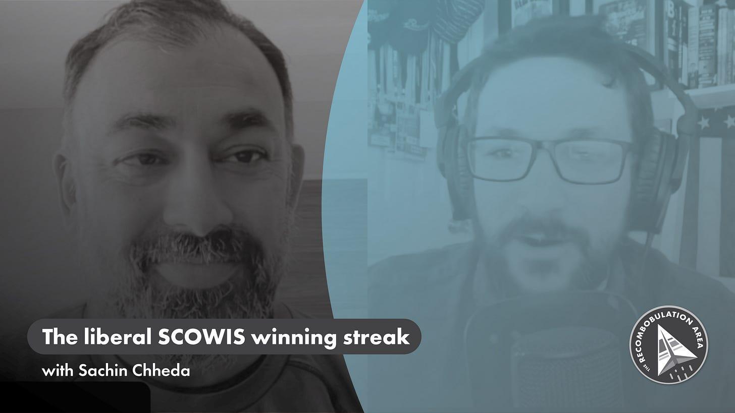 PODCAST: The liberal SCOWIS winning streak (with Sachin Chheda)